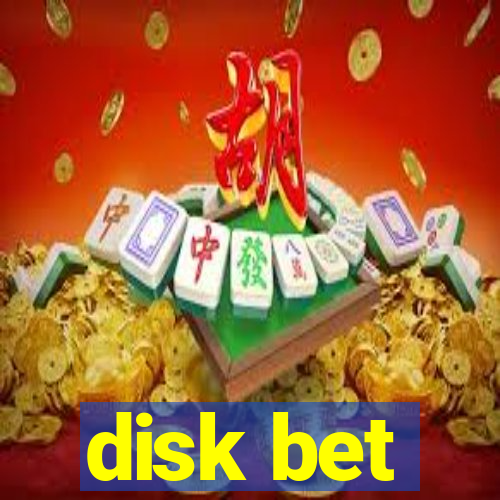 disk bet